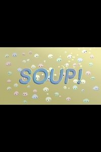 Poster for Soup!