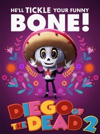 Diego of the Dead 2