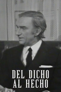 Poster for Del dicho al hecho