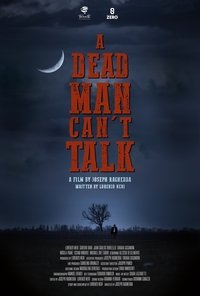 Poster for A DEAD MAN CAN'T TALK