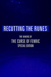 Recutting the Runes: The Making of 'The Curse of Fenric' Special Edition