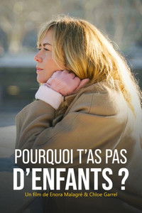 Poster for Pourquoi t'as pas d'enfants ?