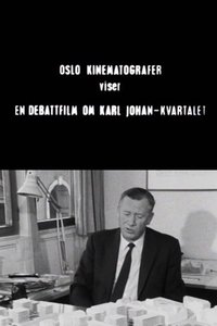 Oslofilm: En debattfilm om Karl Johan-kvartalet - del 1