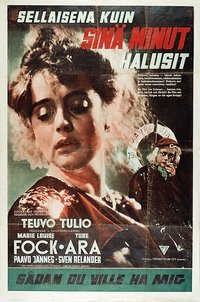 Sellaisena kuin sinä minut halusit