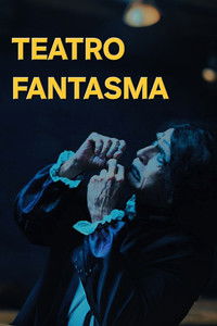 Poster for Teatro Fantasma