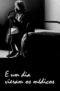 Poster for E um Dia Vieram os Médicos