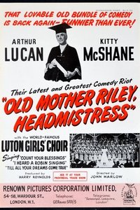 Old Mother Riley, Headmistress