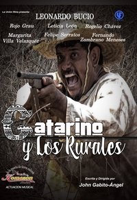 Poster for Catarino y los Rurales