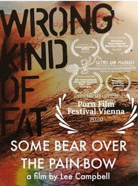 Poster for Wrong Kind of Fat: Some Bear over the Pain-Bow