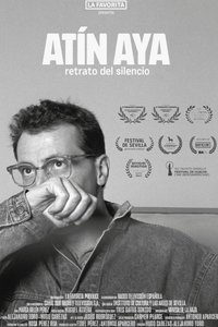 Poster for Atín Aya: Retrato del silencio