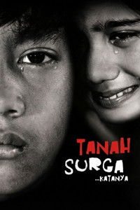 Poster for Tanah Surga ...Katanya