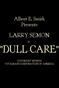 Dull Care