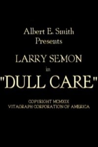 Dull Care