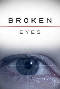 Poster for Broken Eyes