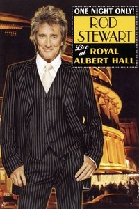 Poster for Rod Stewart: One Night Only! (Live at the Royal Albert Hall)