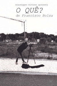Poster for O Quê?