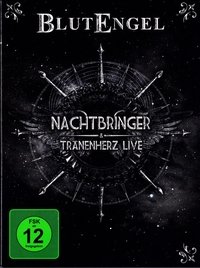 Blutengel – Nachtbringer & Tränenherz Live