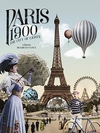 Poster for Paris 1900, la belle époque