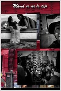 Poster for Mama no me lo dijo