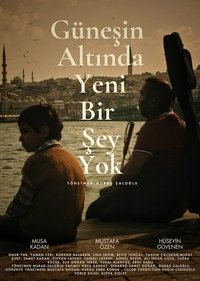Poster for Güneşin Altında Yeni Bir Şey Yok