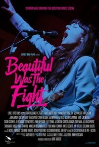 Beautiful Was The Fight