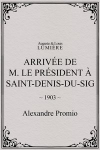 Arrivée de M. le président à Saint-Denis-du-Sig
