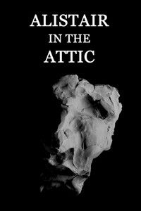 Poster for Alistair in the Attic
