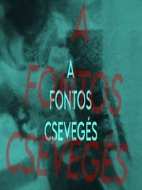 The Important Chit-Chat