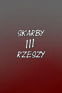 Poster for Skarby III Rzeszy