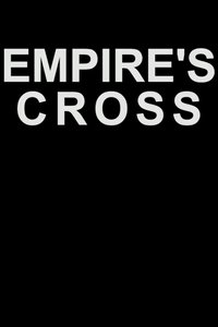 Poster for Empire's Cross