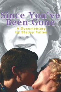 Poster for Since You've Been Gone