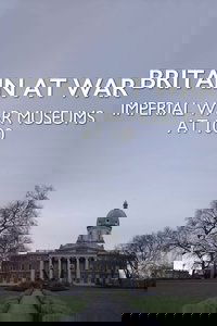 Britain at War: Imperial War Museums at 100
