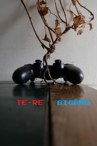 Te-Re: Bigēmu