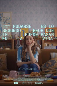 Poster for Mudarse es lo segundo peor que te puede pasar en la vida