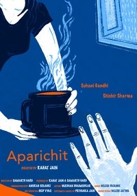 Poster for Aparichit : Heavy rain brings a stranger to the door, seeking shelter