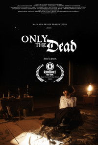 Poster for Only the Dead