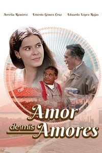 Poster for Amor de mis amores
