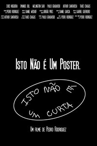 Poster for Isto Não É Um Curta