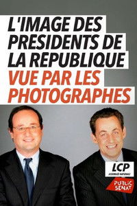 Poster for L'image des Présidents de la République vue par les photographes