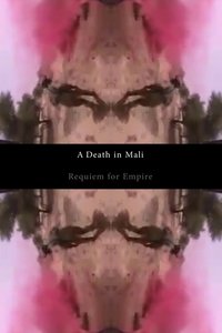 Poster for A Death in Mali - Requiem for Empire