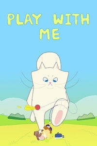 Poster for Play With Me