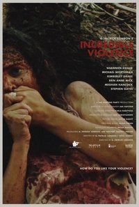 Poster for Incredible Violence