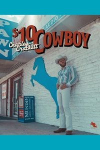 Charley Crockett: $10 Dollar Cowboy