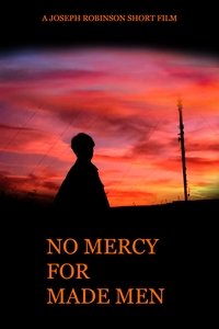 No Mercy for Made Men