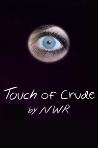Touch of Crude