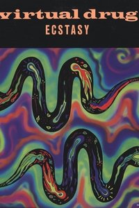 Poster for Virtual Drug Ecstasy