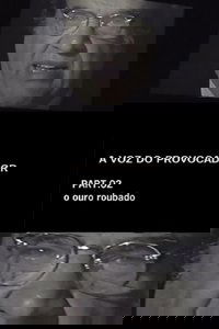 A Voz do Provocador - O Ouro Roubado