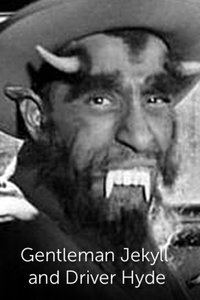 Poster for Gentleman Jekyll and Driver Hyde
