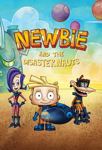 Poster for Newbie and the Disasternauts