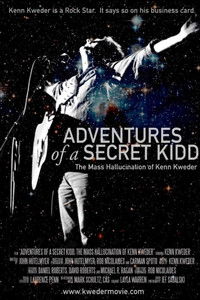 Poster for Adventures of a Secret Kidd: The Mass Hallucination of Kenn Kweder